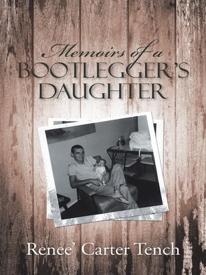 cover image of Memoirs of a Bootleggers Daughter